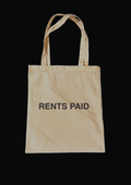 Rents Paid Tote Bag