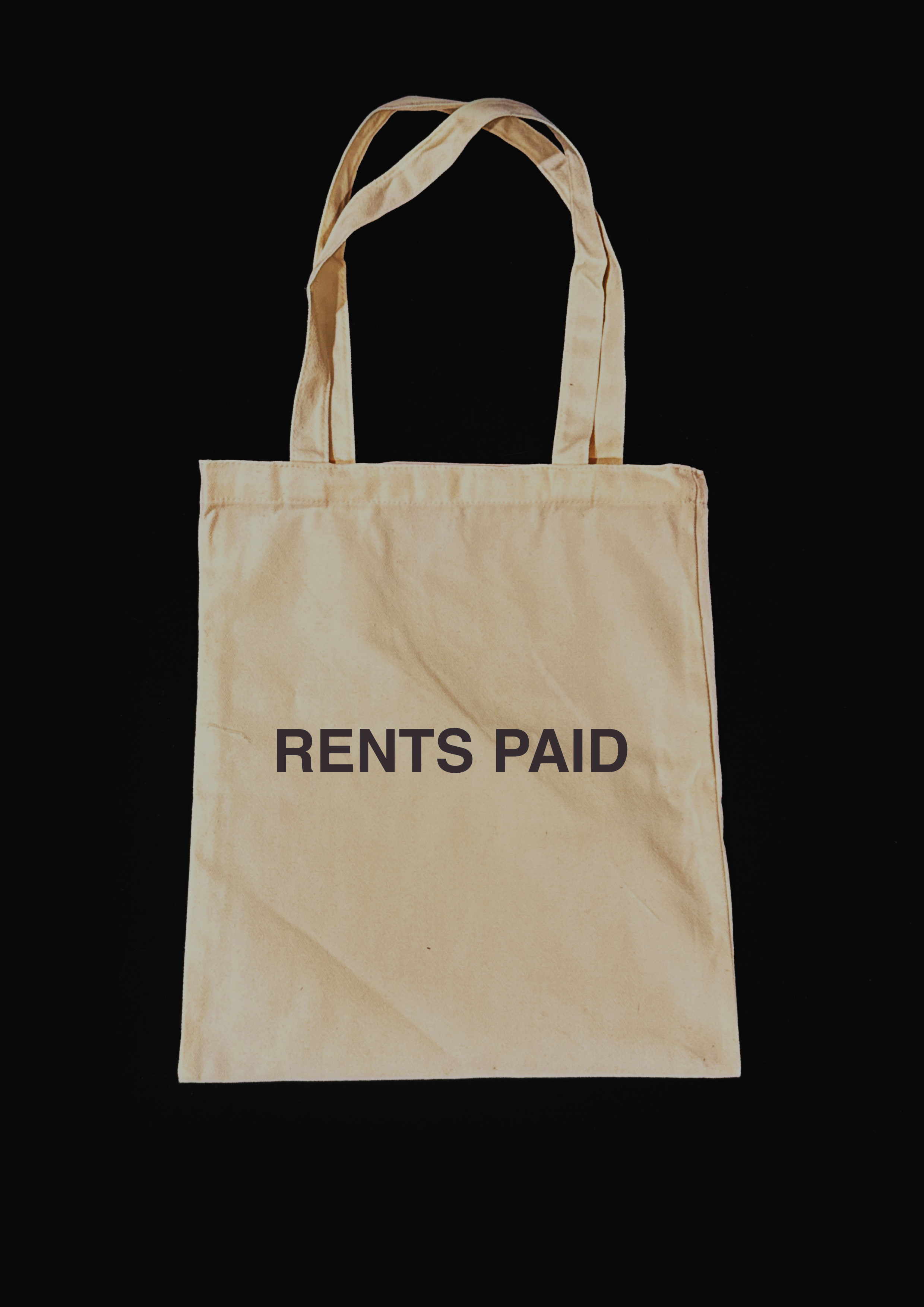 Rents Paid Tote Bag